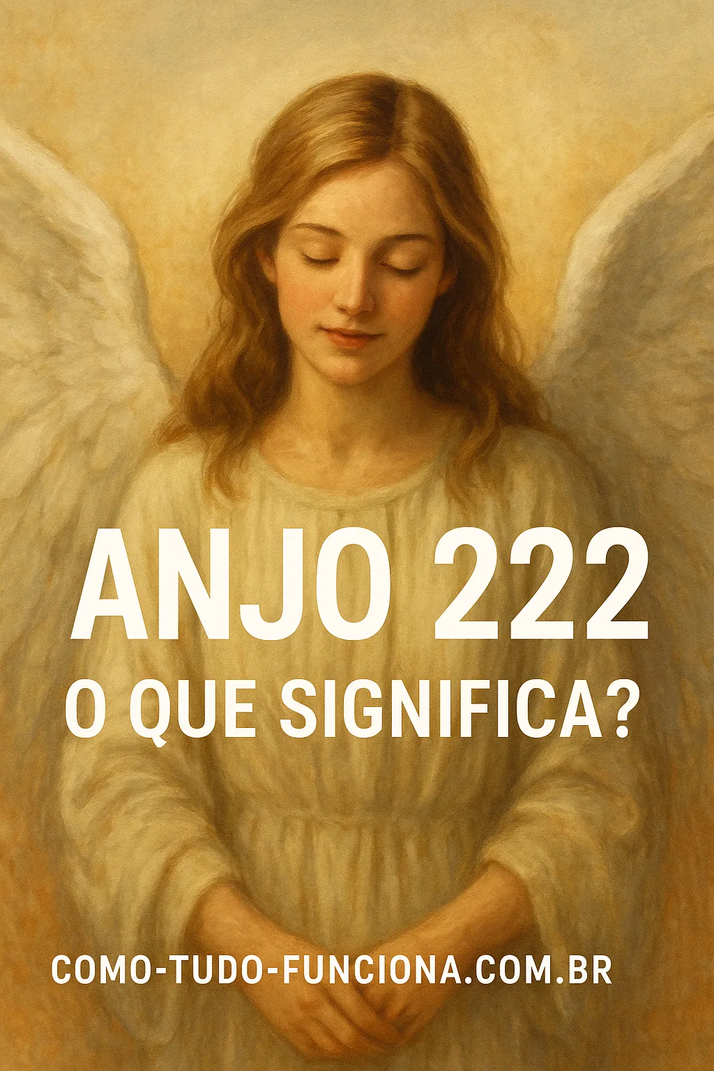 Significado do anjo 222 — número angélico de equilíbrio e tempo divino O que significa ver 222 e números angélicos equilíbrio paciência e parceria espiritual